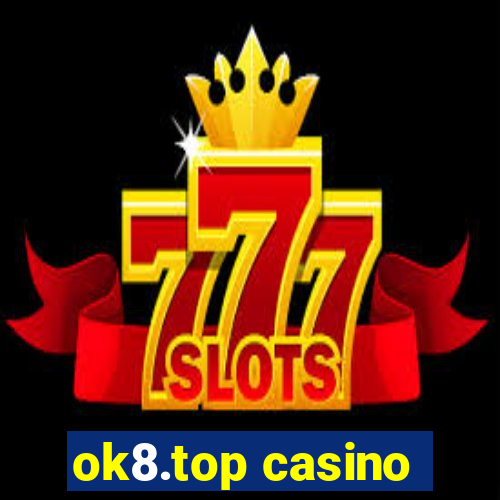ok8.top casino